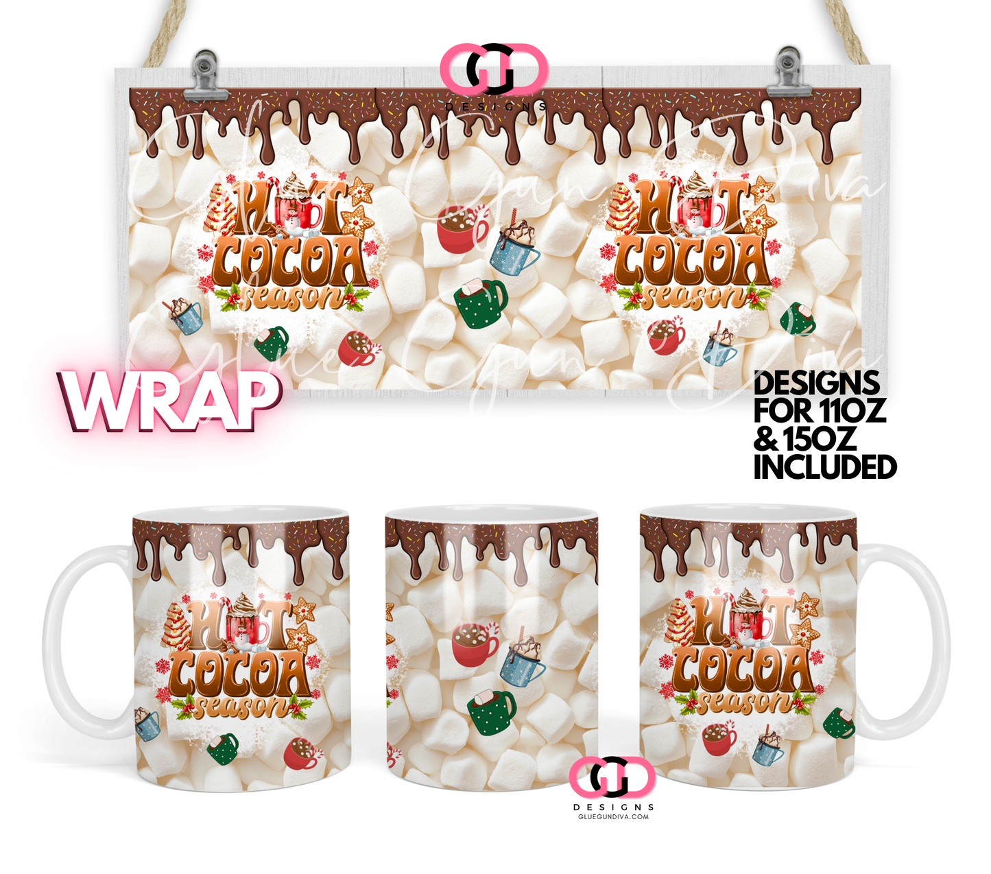 Hot Cocoa Season - Digital mug wrap for 11 and 15 oz