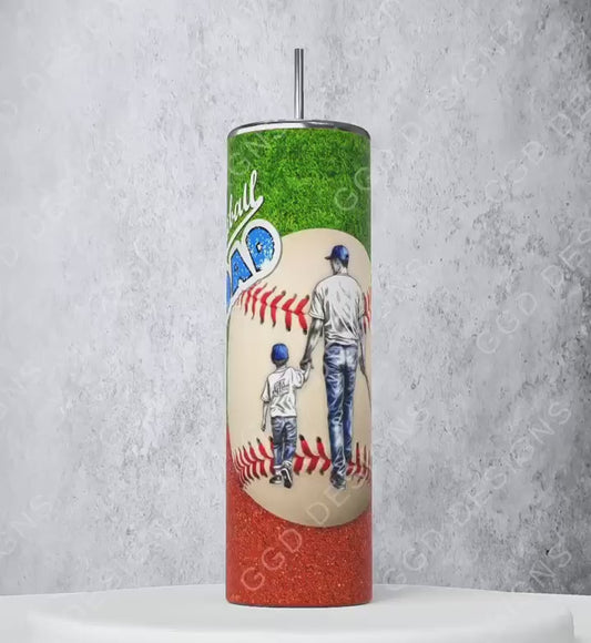 Baseball Dad -   Digital tumbler wrap for 20 oz skinny straight tumbler