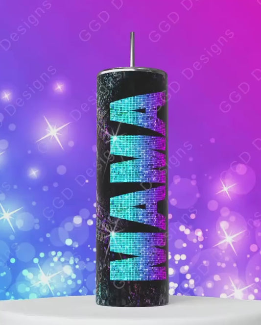 Glam Mama-   Digital tumbler wrap for 20 oz skinny straight tumbler