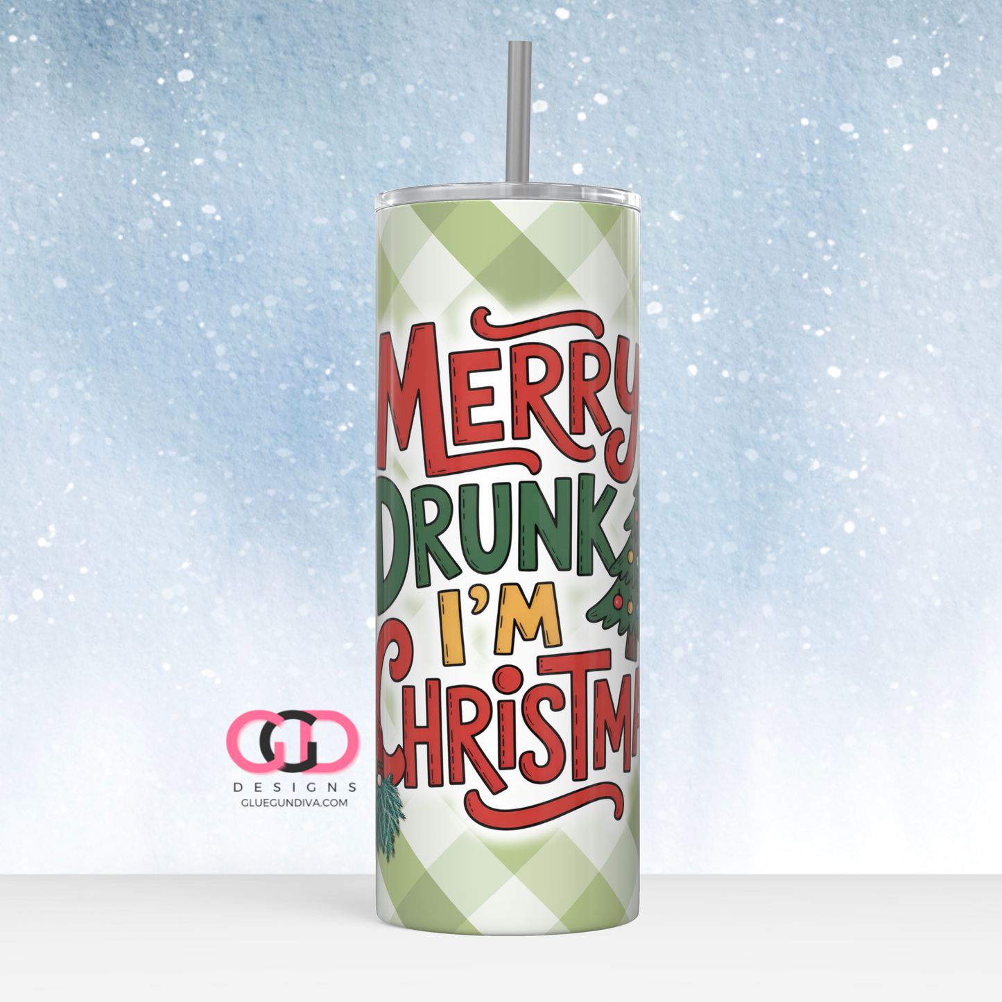 Merry Drunk -   Digital tumbler wrap for 20 oz skinny straight tumbler