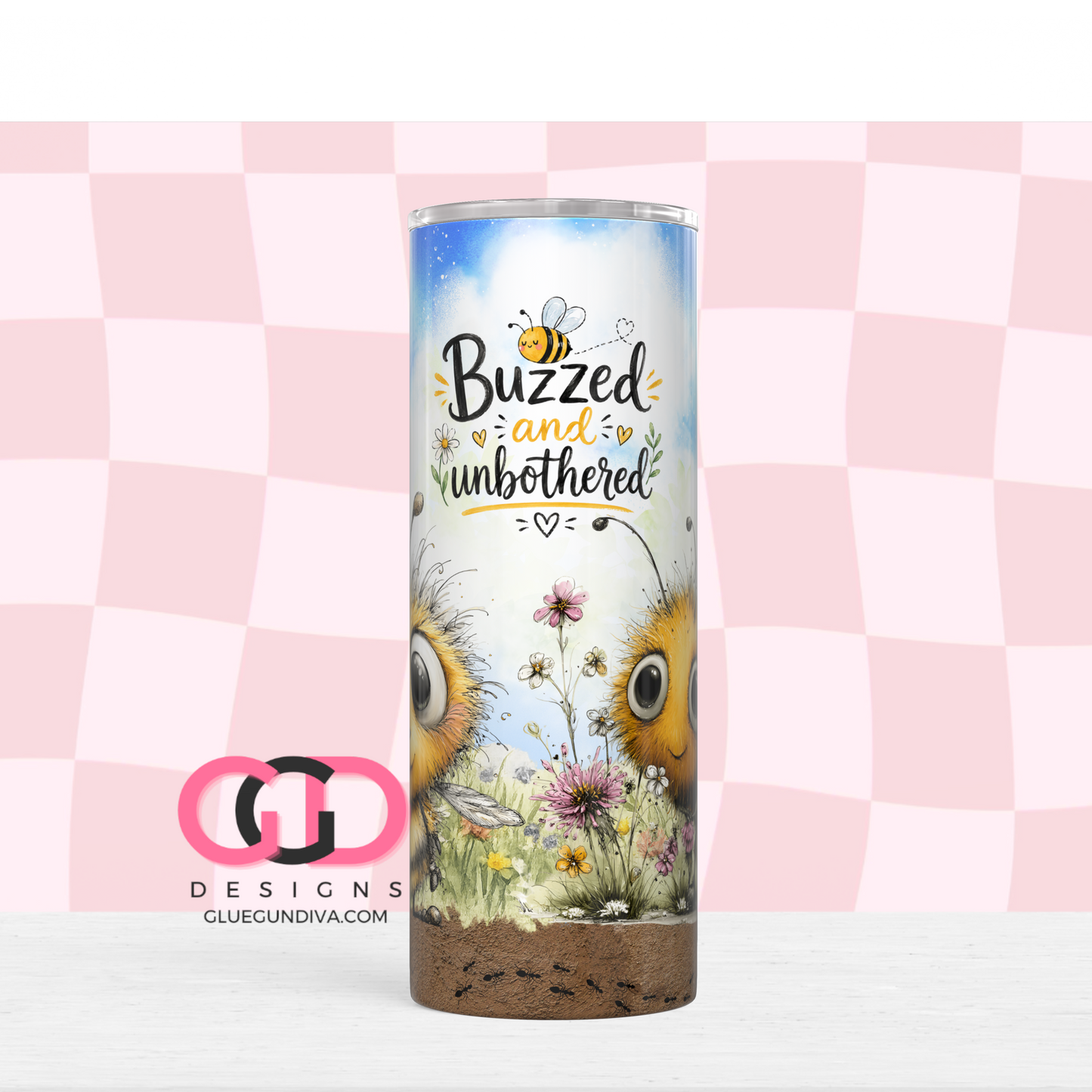 Buzzed and Unbothered - Digital tumbler wrap for 20 oz skinny straight tumbler