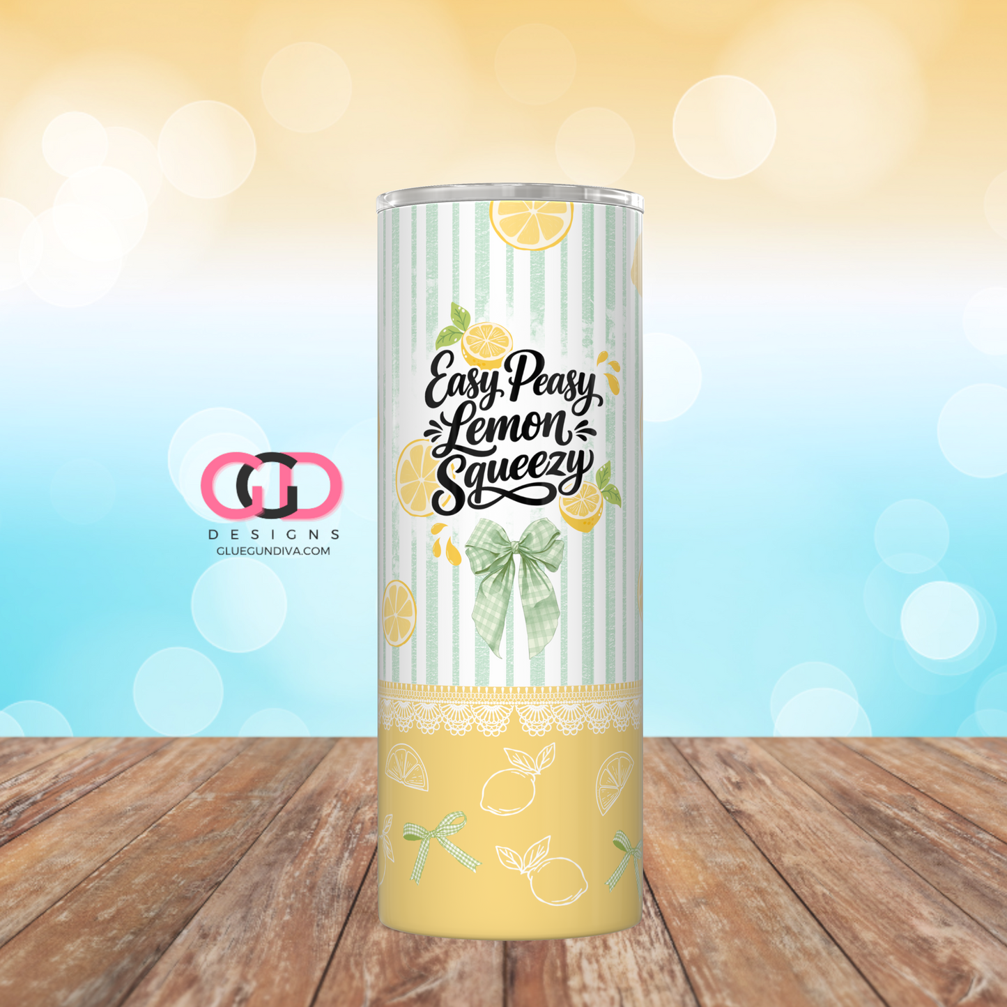 Easy Peasy Lemon Squeezy-  Digital tumbler wrap for 20 oz skinny straight tumbler