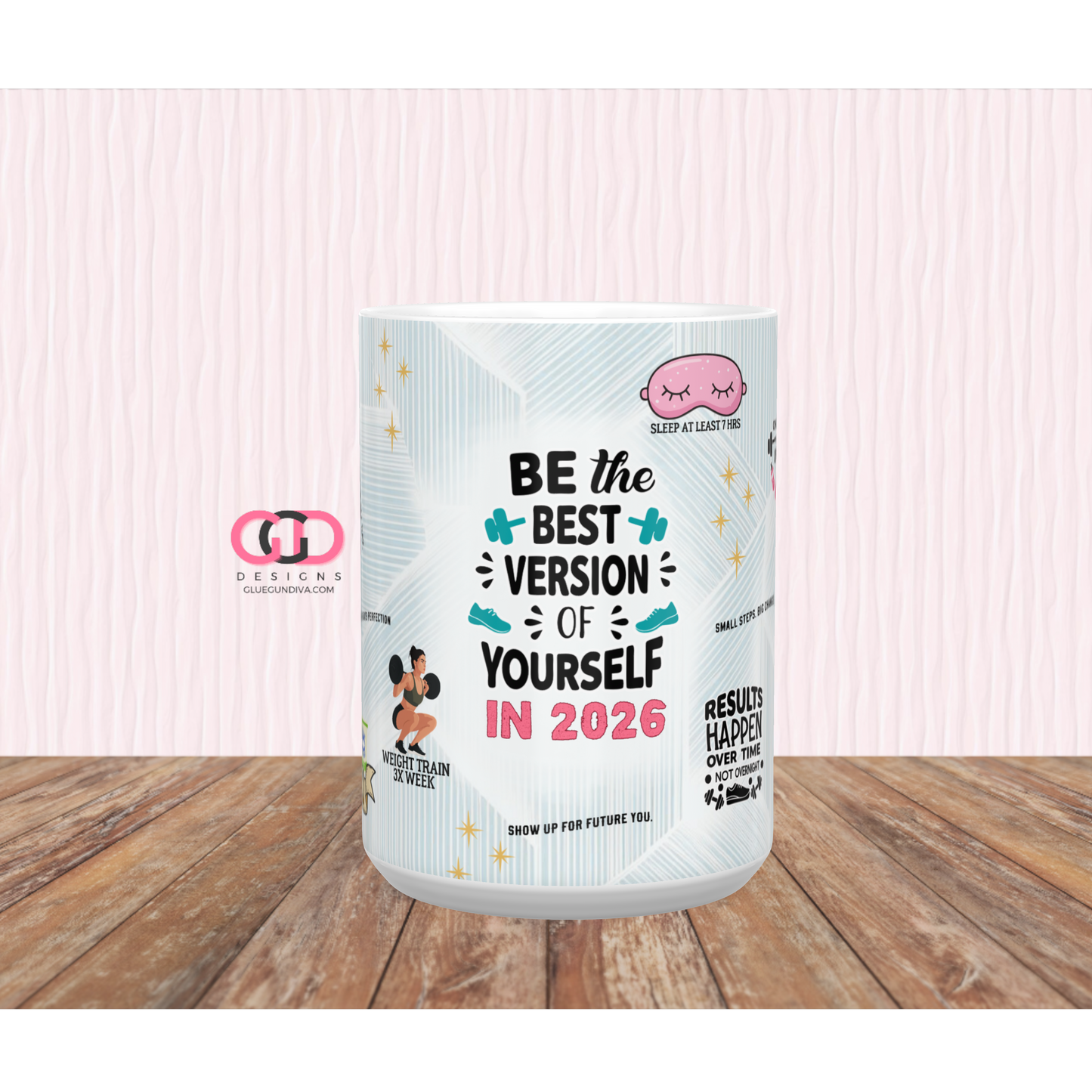 Best Version of Yourself 2026 - Digital mug wrap for 11 and 15 oz