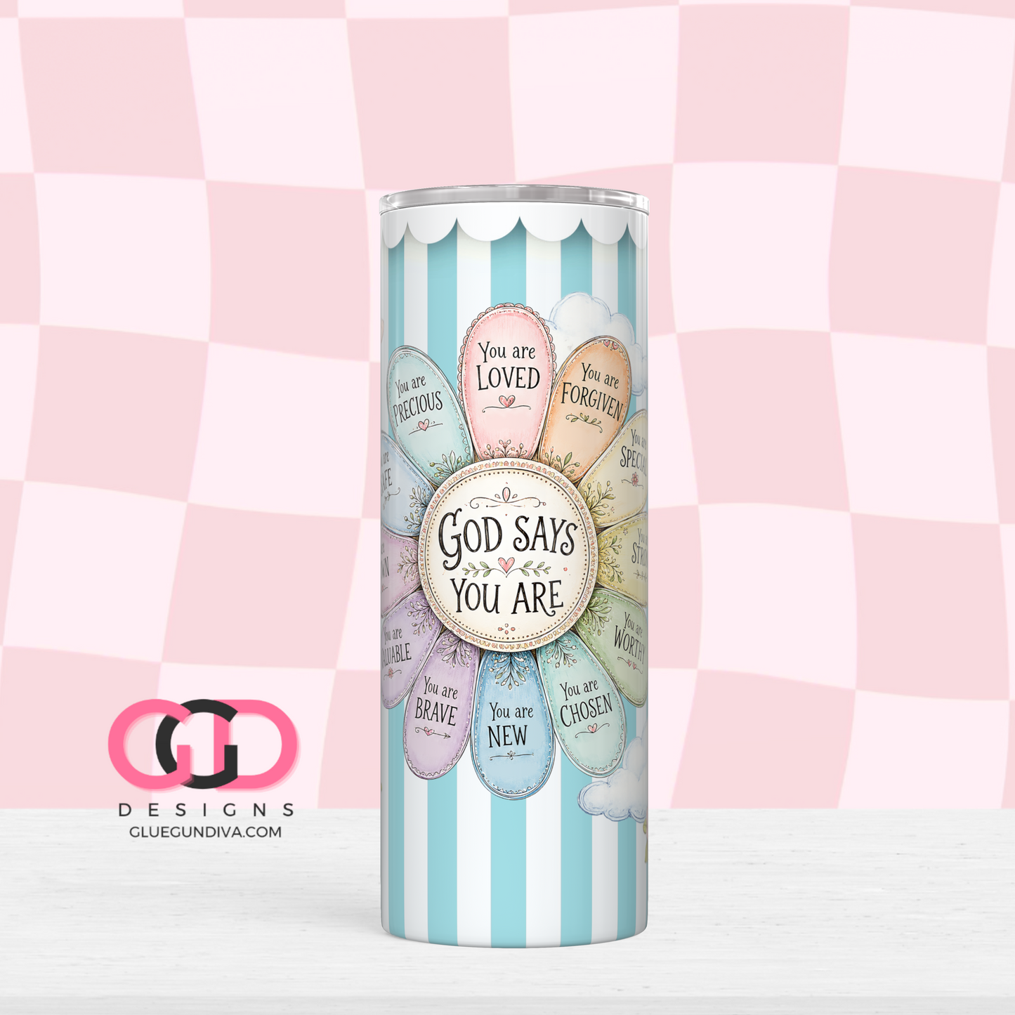 God Says You Are in Pastels-   Digital tumbler wrap for 20 oz skinny straight tumbler