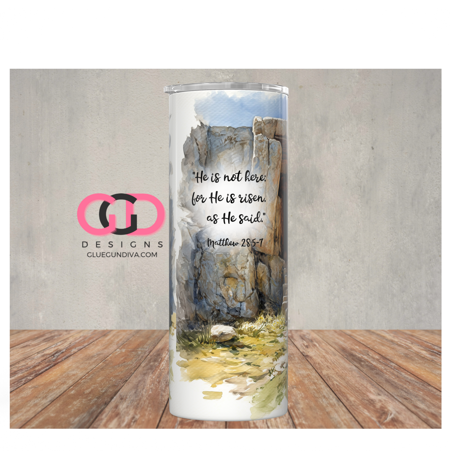 He Is Not Here Bible Verse -  Digital tumbler wrap for 20 oz skinny straight tumbler