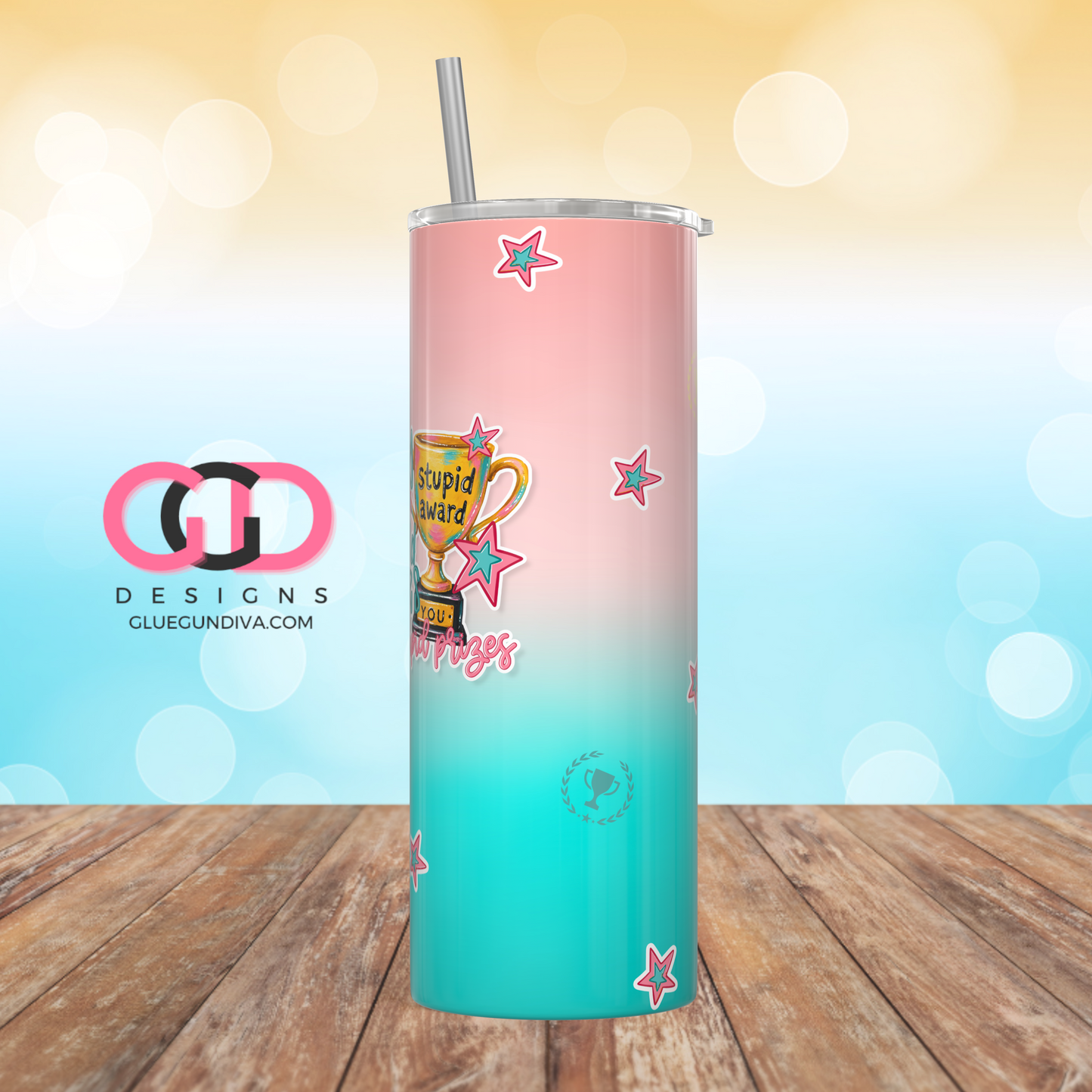Win stupid Prizes -Digital tumbler wrap for 20 oz skinny straight tumbler