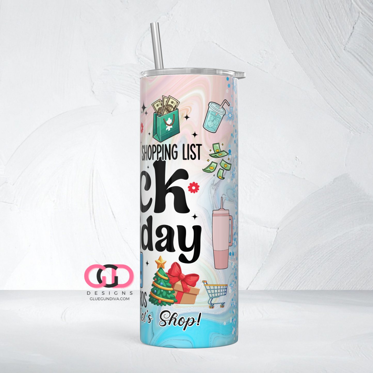 Black Friday Let's Shop - Digital tumbler wrap for 20 oz skinny straight tumbler