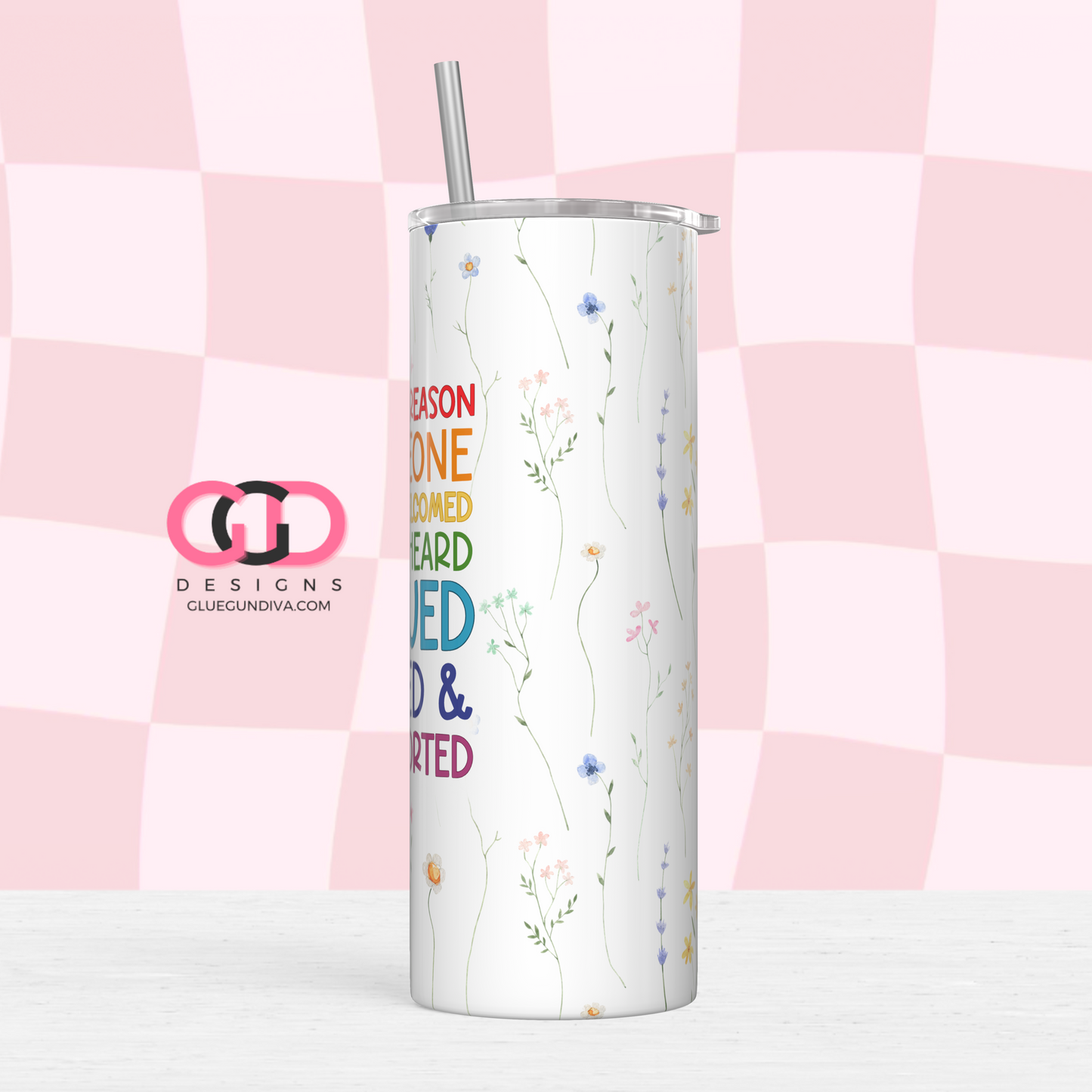 Be the reason - Digital tumbler wrap for 20 oz skinny straight tumbler