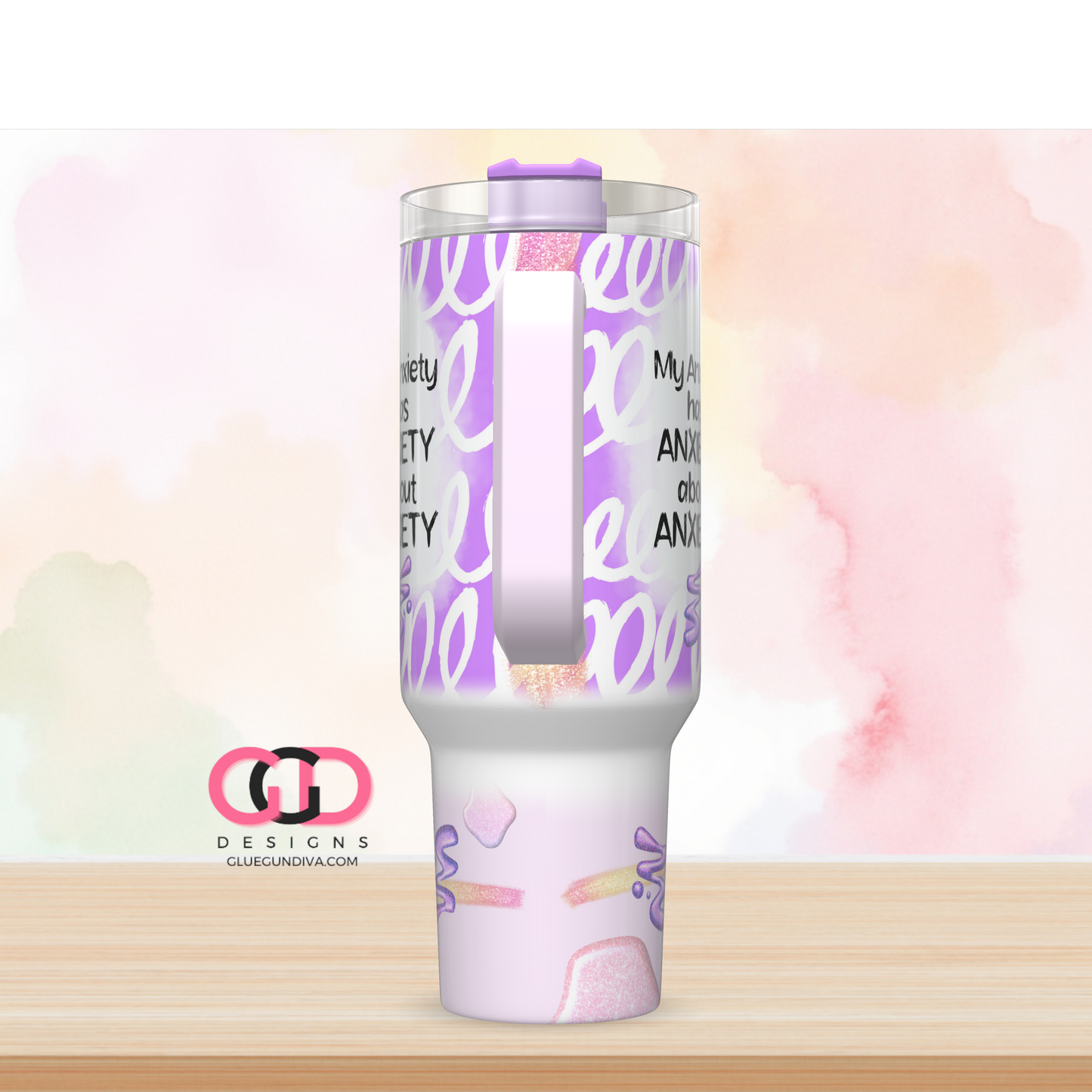 My Anxiety Has Anxiety -   Digital tumbler wrap for 40 oz tumbler