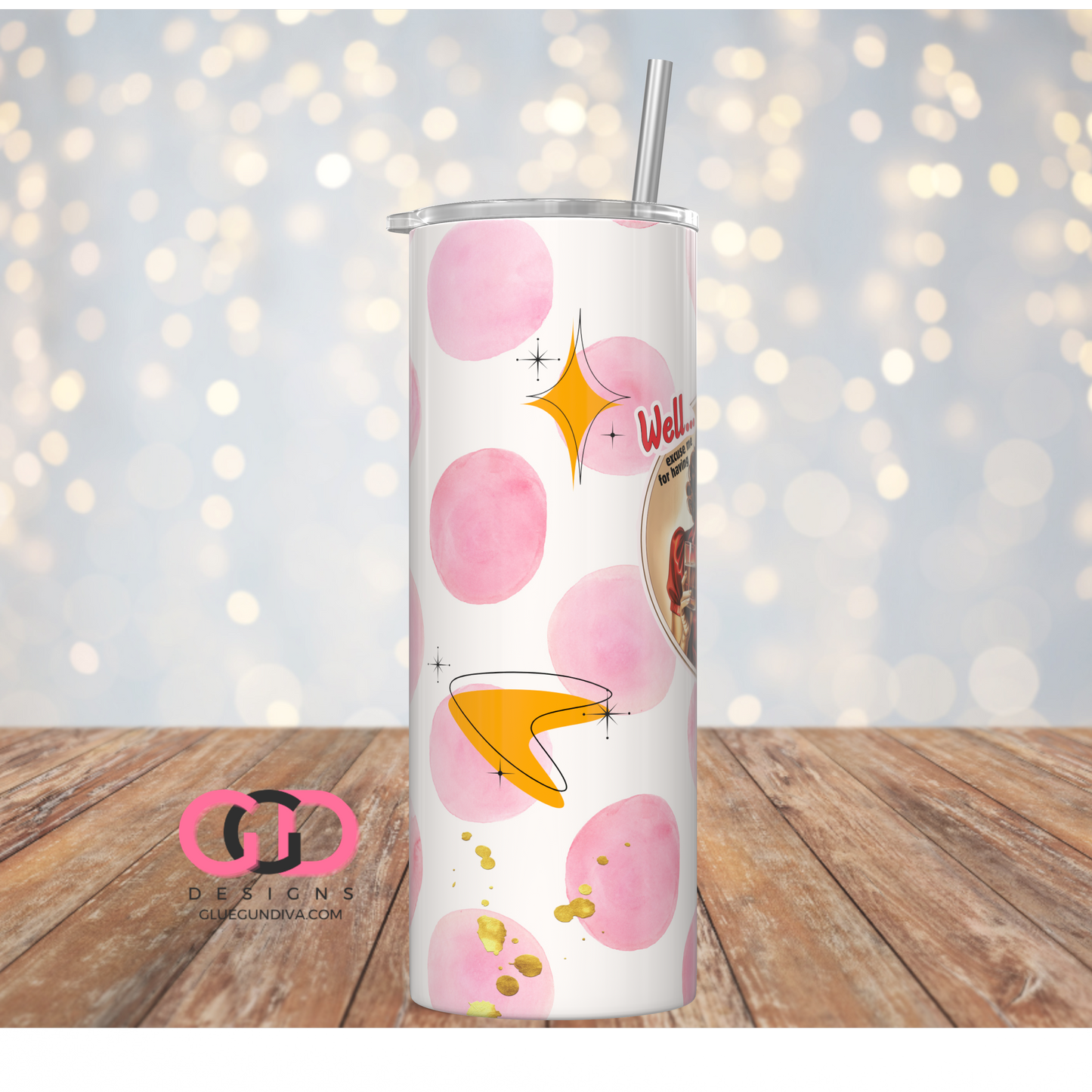 Excuse me for having fun -Digital tumbler wrap for 20 oz skinny straight tumbler