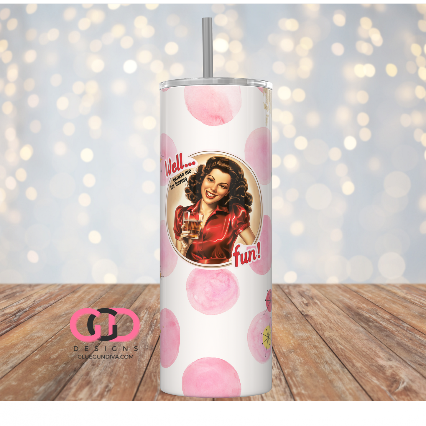 Excuse me for having fun -Digital tumbler wrap for 20 oz skinny straight tumbler