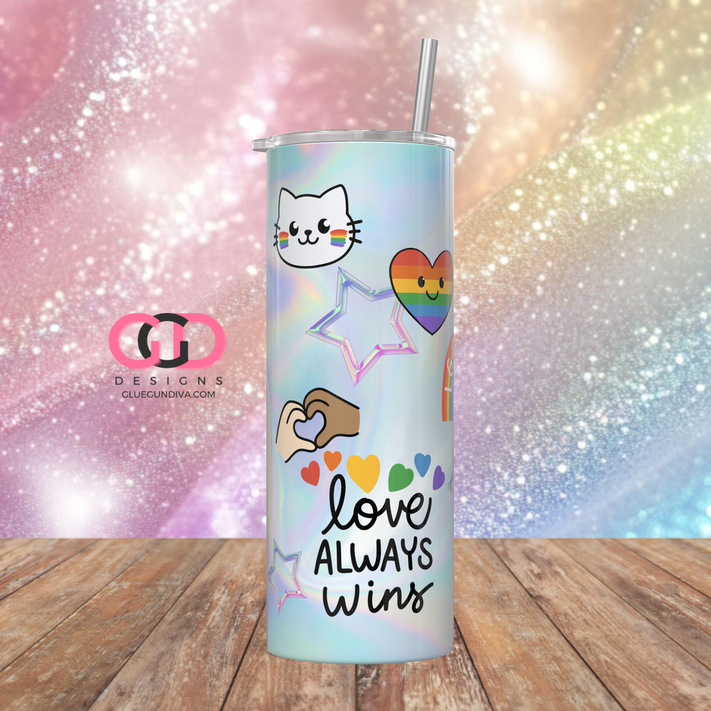 Holographic Love Always Wins - Digital tumbler wrap for 20 oz skinny straight tumbler