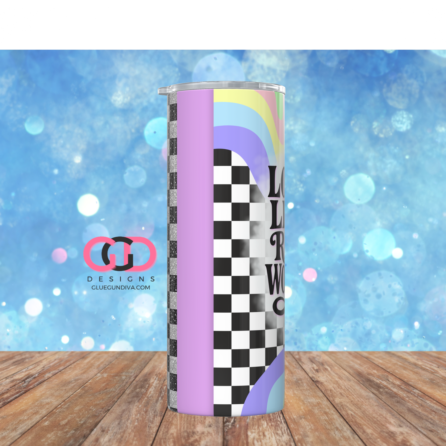 Long Live Rad Women -   Digital tumbler wrap for 20 oz skinny straight tumbler