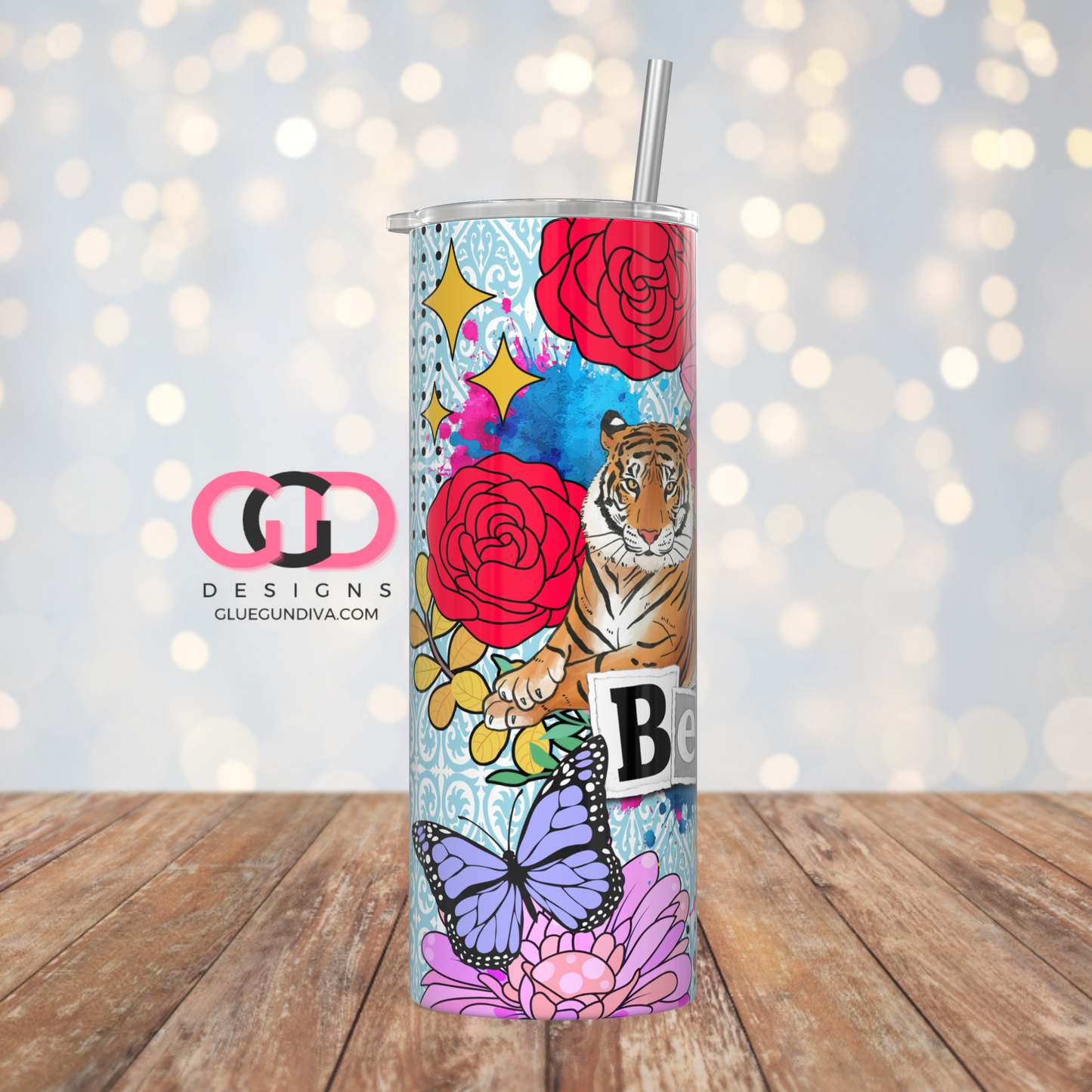 Be Bold - Digital tumbler wrap for 20 oz skinny straight tumbler