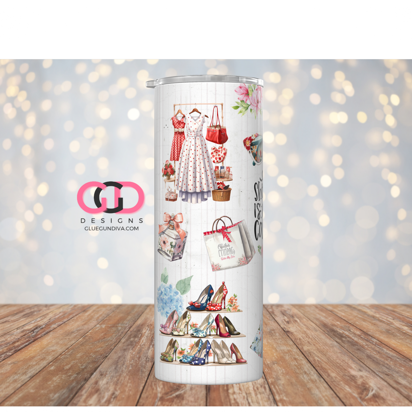 Shopping is my cardio Shabby Chic-  Digital tumbler wrap for 20 oz skinny straight tumbler