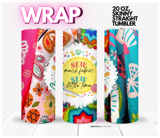 Sew Much Fabric - Digital tumbler wrap for 20 oz skinny straight tumbler