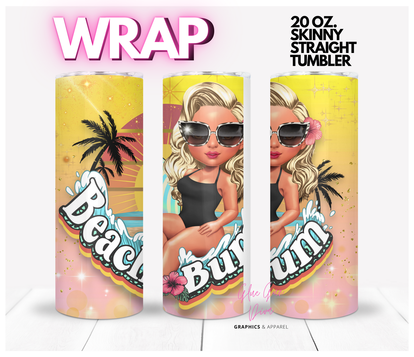 Beach Bum- Digital tumbler wrap for 20 oz skinny straight tumbler