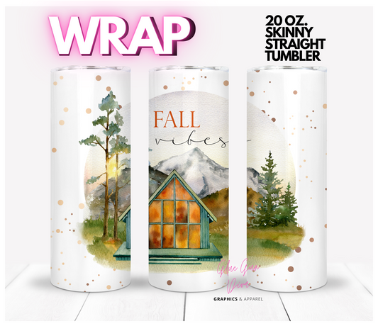 Fall Vibes-  Digital tumbler wrap for 20 oz skinny straight tumbler