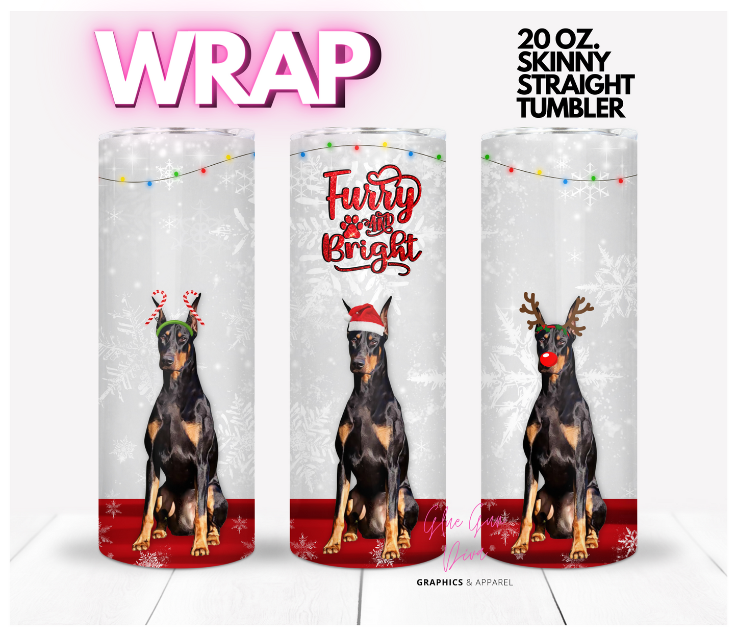 Doberman Pinscher furry and bright - Digital tumbler wrap for 20 oz skinny straight tumbler