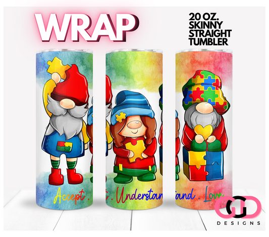 Accept Understand Love Gnomes -   Digital tumbler wrap for 20 oz skinny straight tumbler