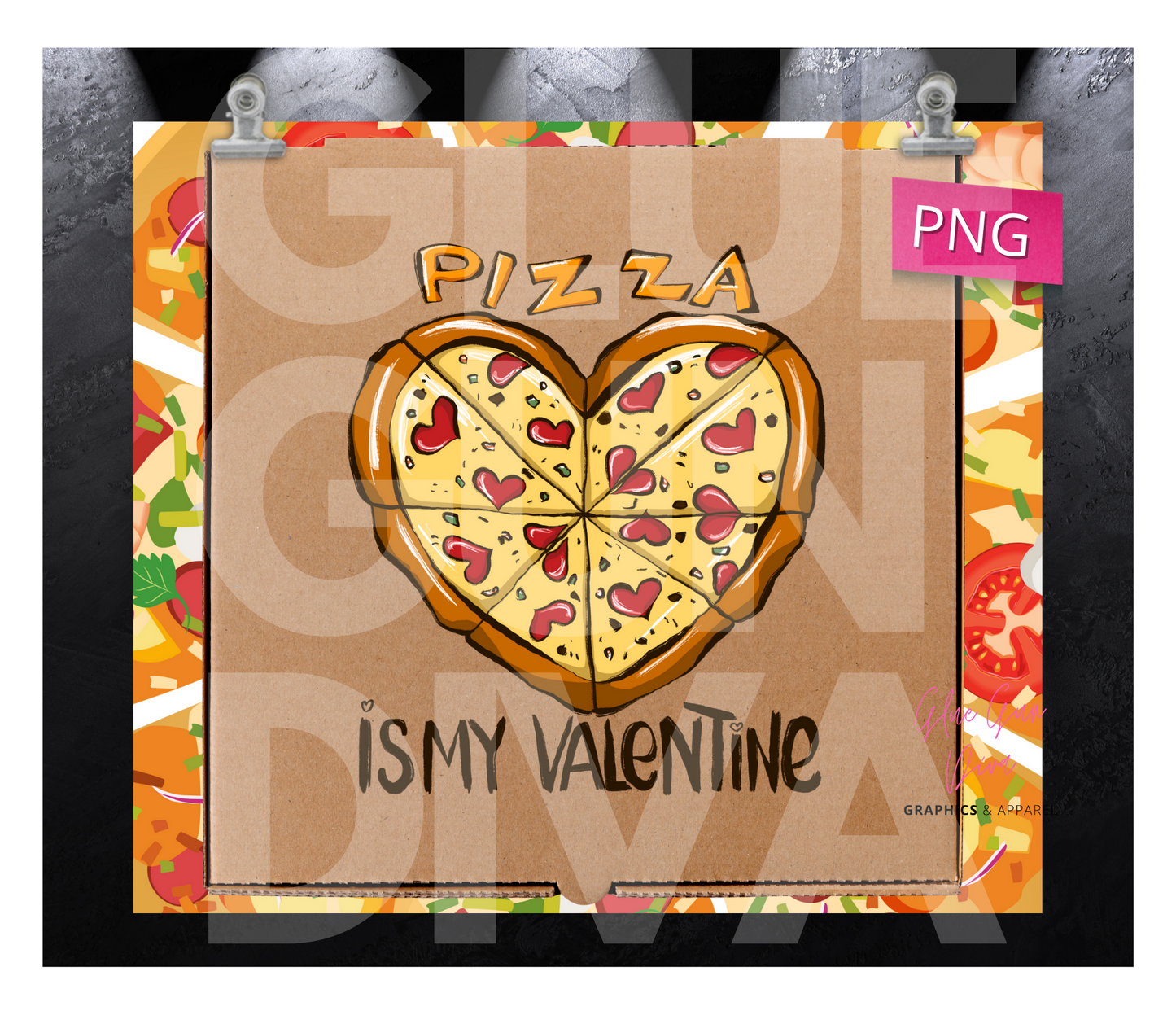 Pizza is my Valentine- Digital tumbler wrap for 20 oz skinny straight tumbler