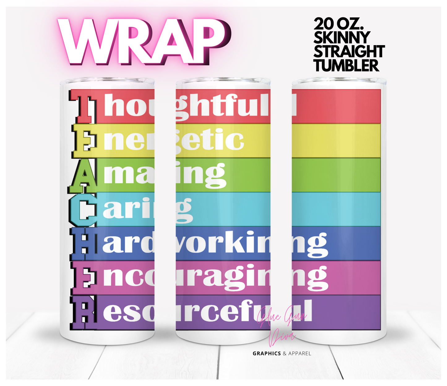 Teacher Acronym  -Digital tumbler wrap for 20 oz skinny straight tumbler