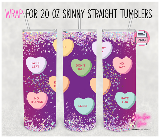 Sarcastic Hearts-  Digital tumbler wrap for 20 oz skinny straight tumbler