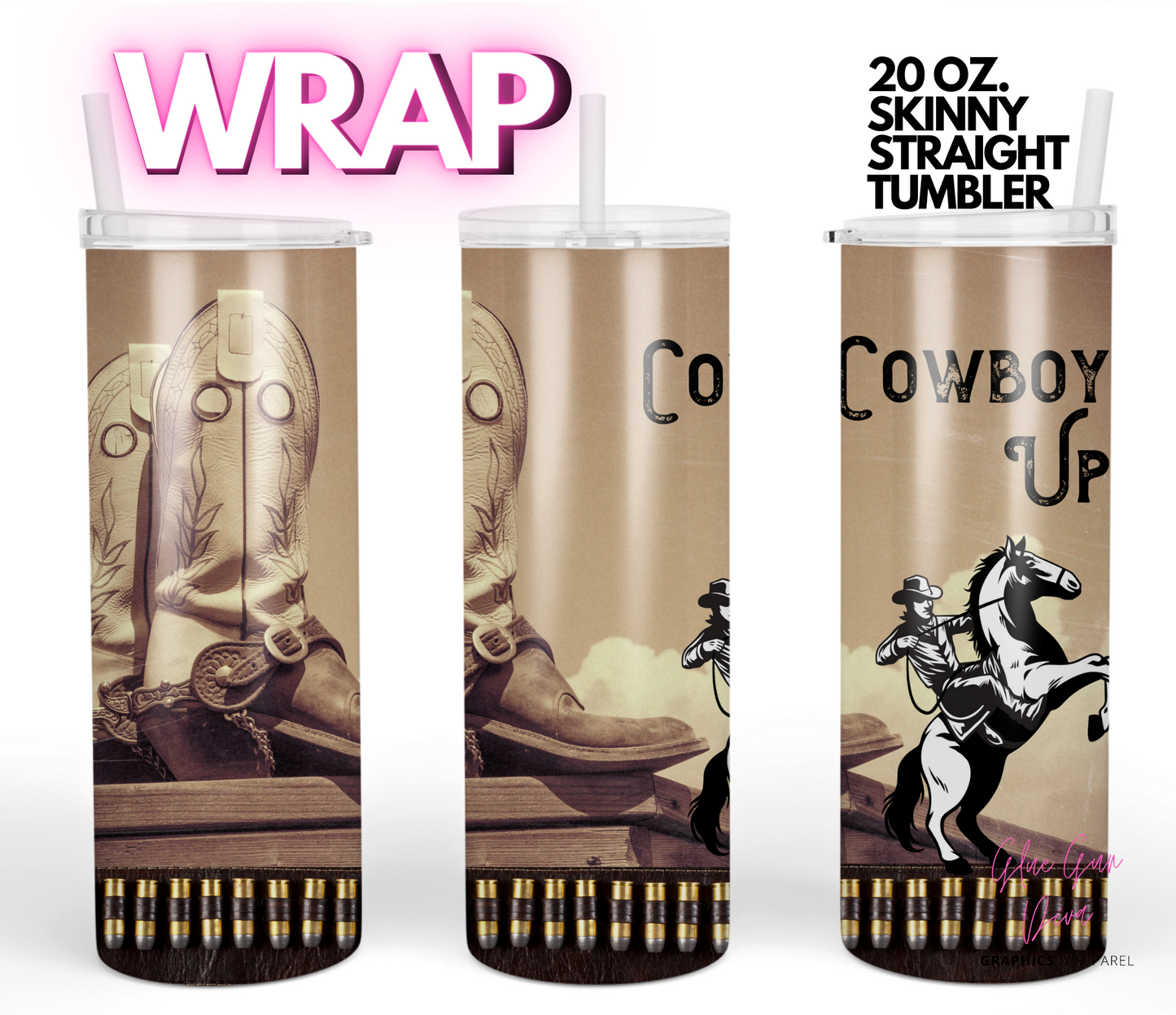 Cowboy Up -  Digital tumbler wrap for 20 oz skinny straight tumbler