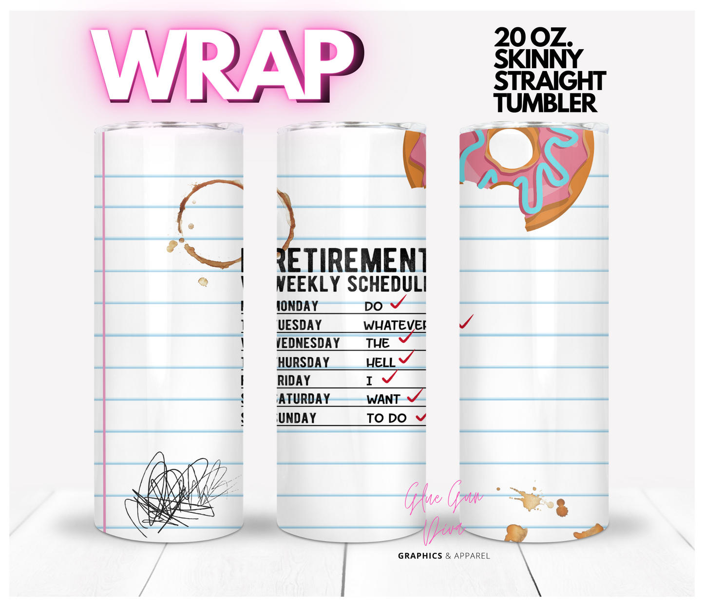 Retirement List- Digital tumbler wrap for 20 oz skinny straight tumbler