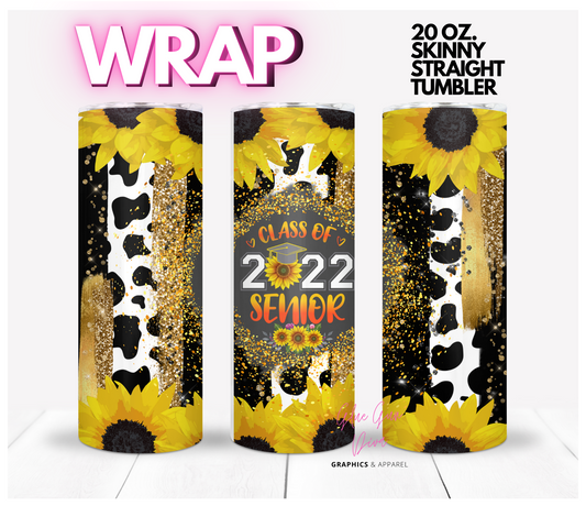 Sunflower Senior 2022-  Digital tumbler wrap for 20 oz skinny straight tumbler