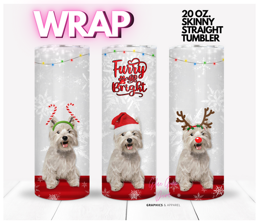 West Highland White Terrier furry and bright - Digital tumbler wrap for 20 oz skinny straight tumbler