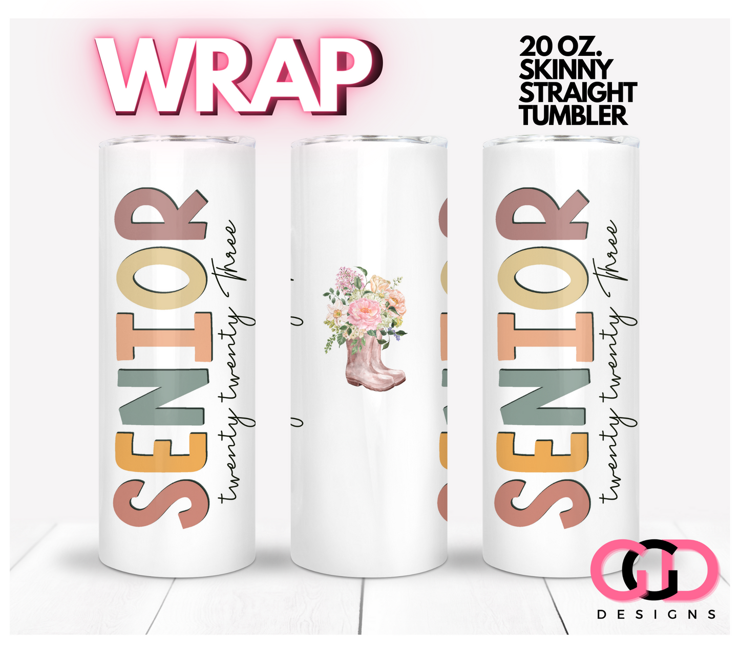 Senior Class of 2023 Country Flowers -   Digital tumbler wrap for 20 oz skinny straight tumbler