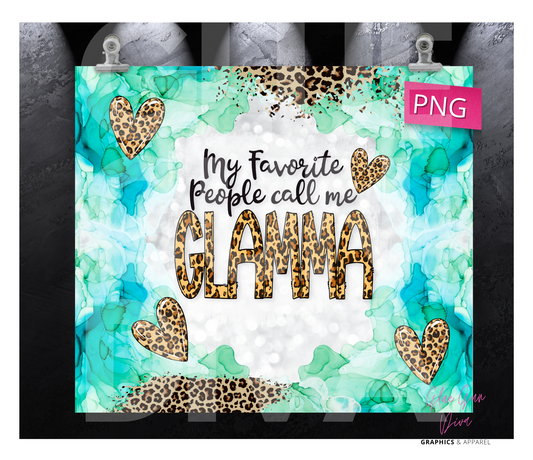 My Favorite People Glamma- Digital tumbler wrap for 20 oz skinny straight tumbler