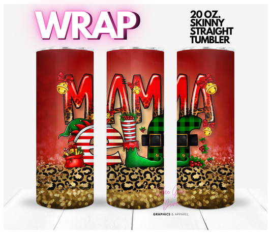 Mama Elf - Digital tumbler wrap for 20 oz skinny straight tumbler