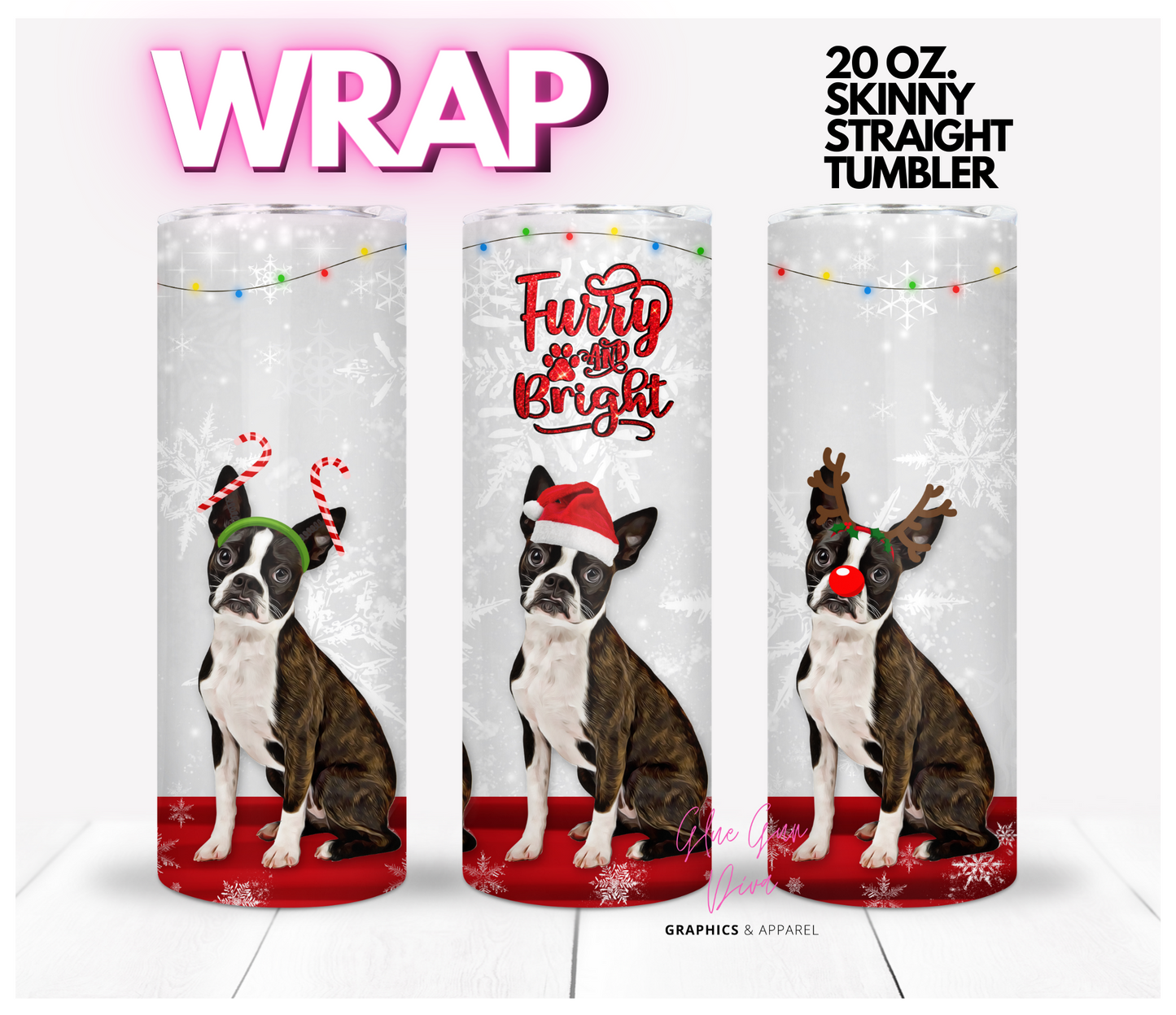 Boston Terrier furry and bright - Digital tumbler wrap for 20 oz skinny straight tumbler