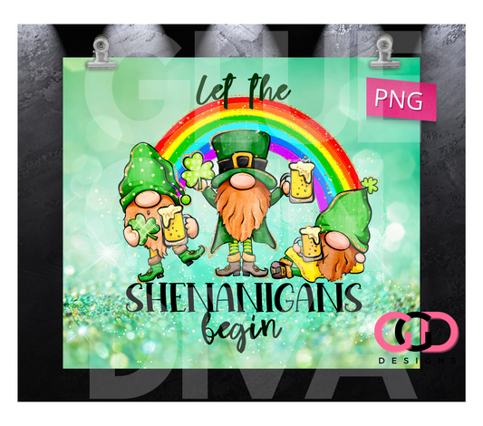 Let the Shenanigans Begin -   Digital tumbler wrap for 20 oz skinny straight tumbler