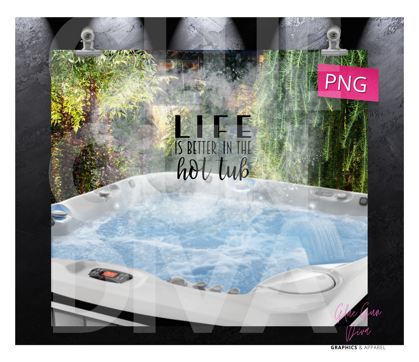 Life is better in the hot tub- Digital tumbler wrap for 20 oz skinny straight tumbler