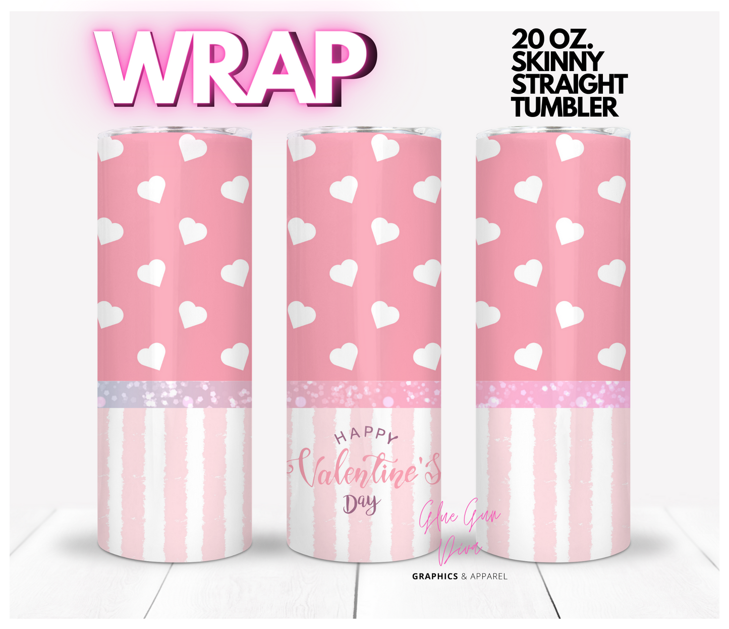 Valentine Two Tone- Digital tumbler wrap for 20 oz skinny straight tumbler