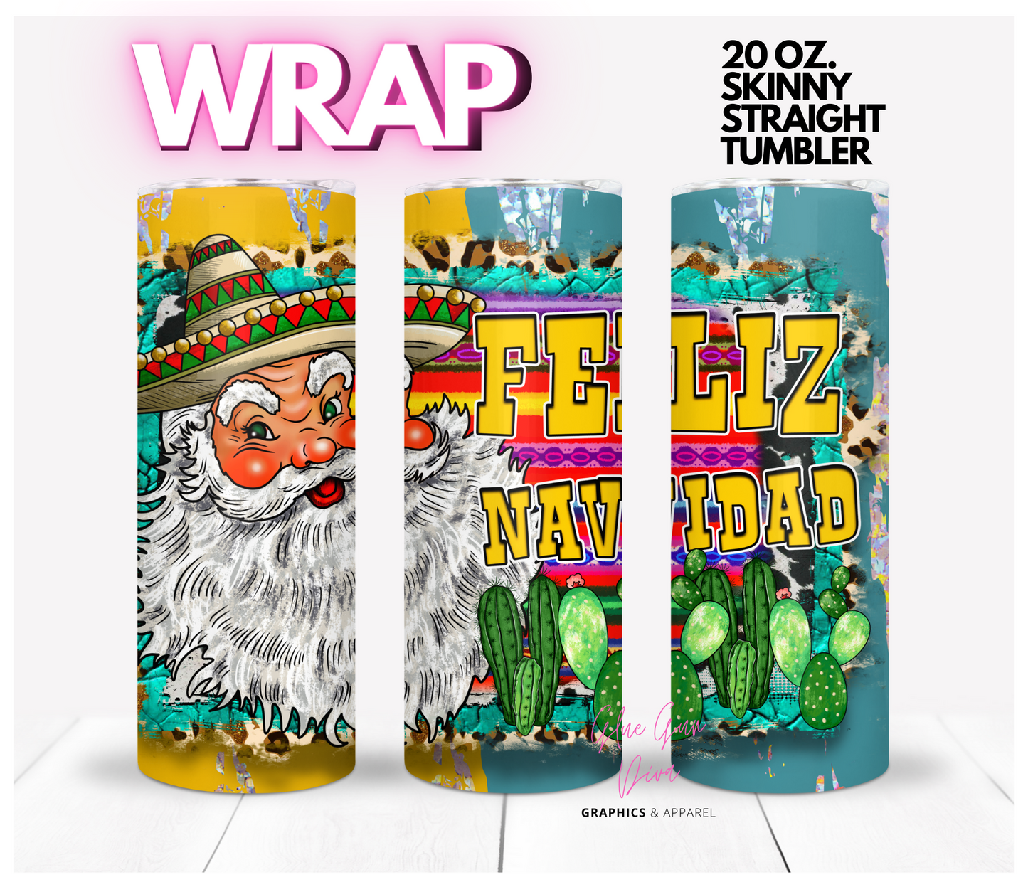 Feliz Navidad Sombrero Santa - Digital tumbler wrap for 20 oz skinny straight tumbler