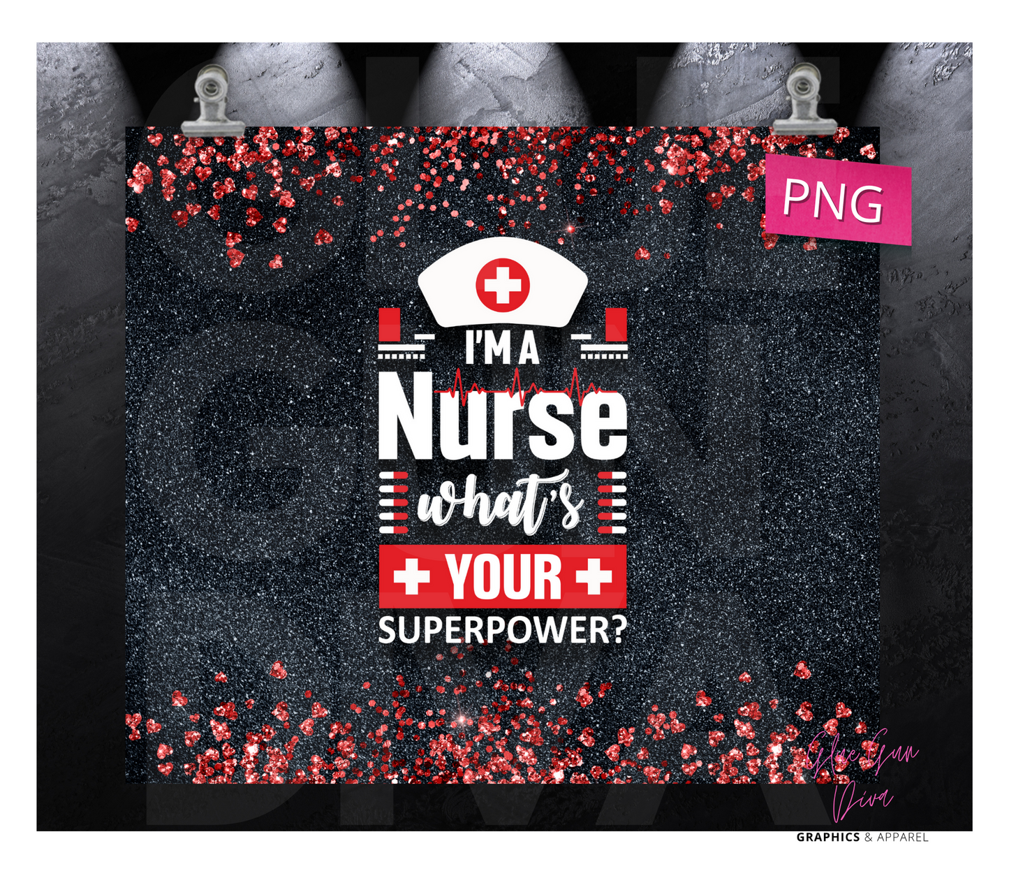 I'm a Nurse what's your superpower -  Digital tumbler wrap for 20 oz skinny straight tumbler