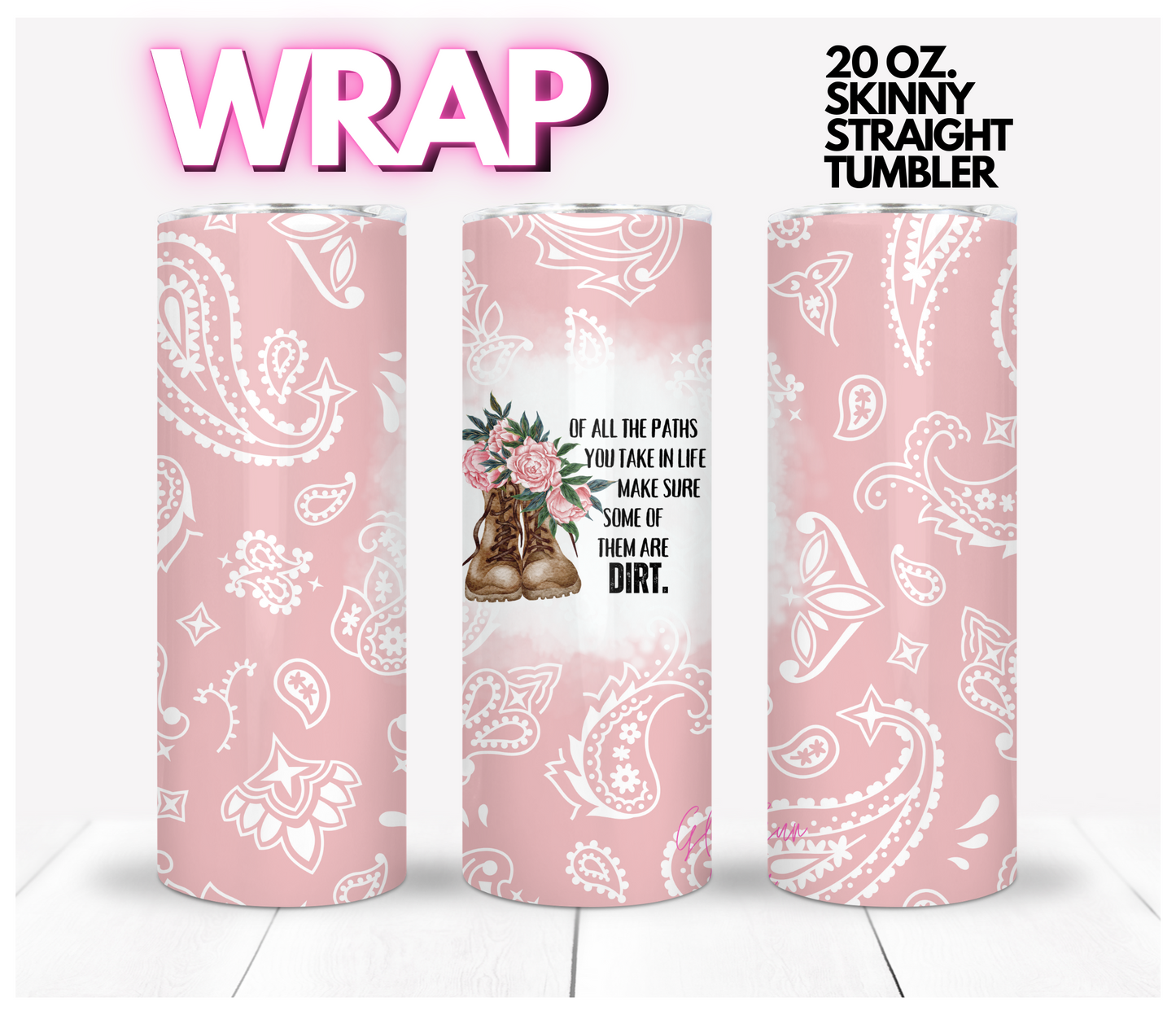 Dirt Path -  Digital tumbler wrap for 20 oz skinny straight tumbler