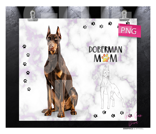 Brown Doberman Mom-  Digital tumbler wrap for 20 oz skinny straight tumbler