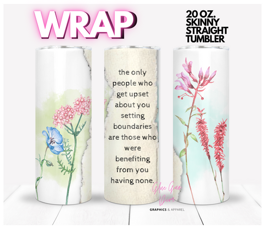 Setting Boundaries -  Digital tumbler wrap for 20 oz skinny straight tumbler