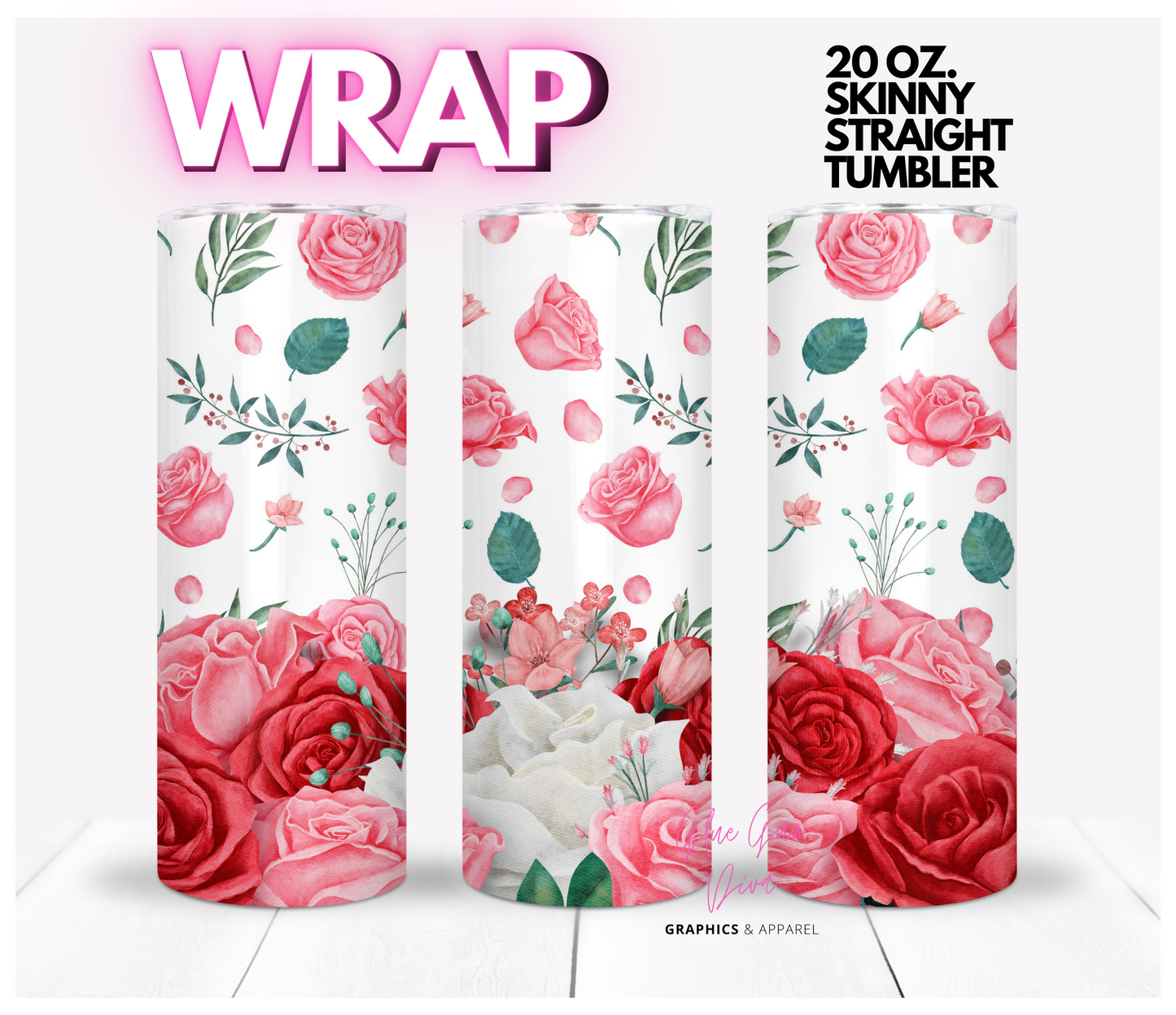 Red and Pink Roses- Digital tumbler wrap for 20 oz skinny straight tumbler