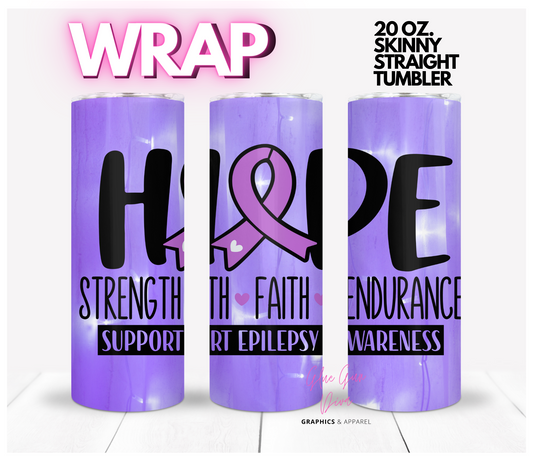 Hope Epilepsy - Digital tumbler wrap for 20 oz skinny straight tumbler
