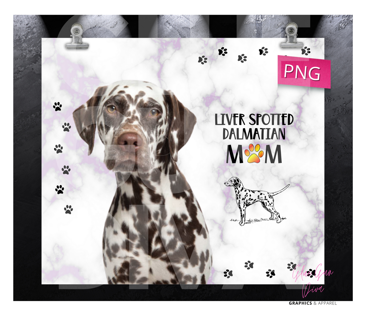 Liver Spotted Dalmatian Mom-  Digital tumbler wrap for 20 oz skinny straight tumbler