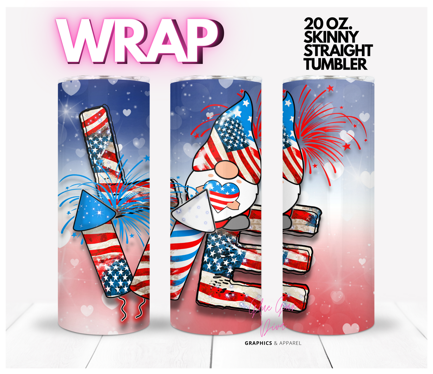 Patriotic Love Gnome- Digital tumbler wrap for 20 oz skinny straight tumbler