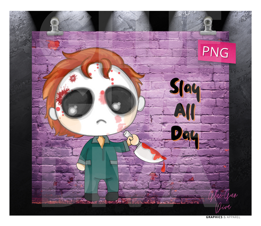 Slay all day -  Digital tumbler wrap for 20 oz skinny straight tumbler