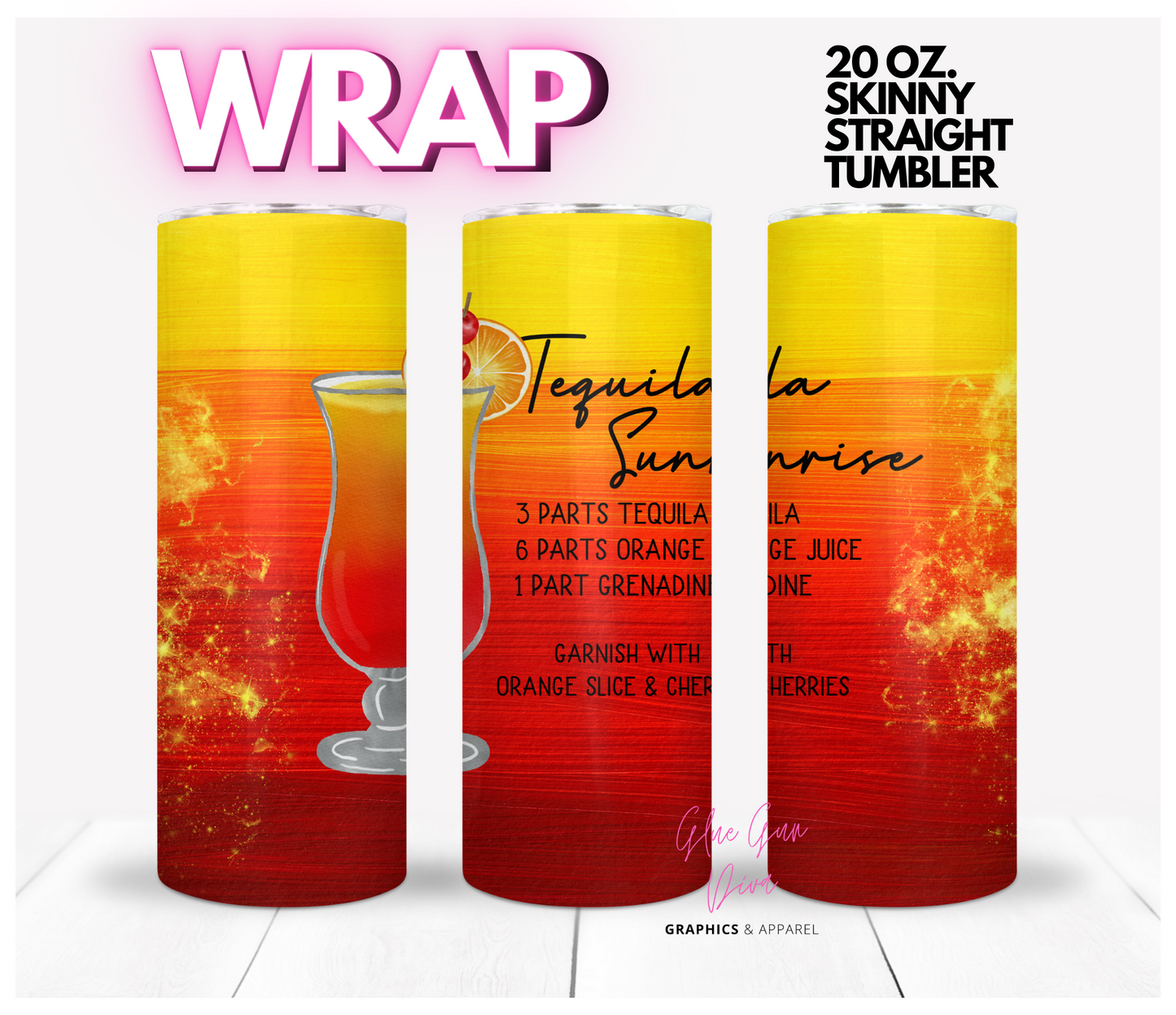 Tequila Sunrise- Digital tumbler wrap for 20 oz skinny straight tumbler