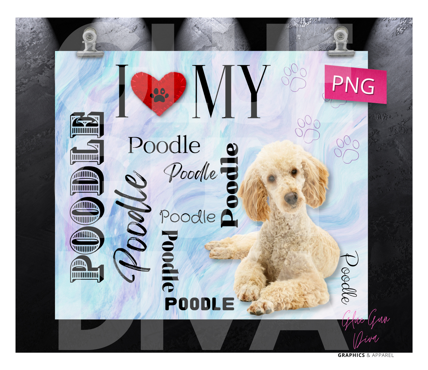 I love my Poodle Apricot -  Digital tumbler wrap for 20 oz skinny straight tumbler